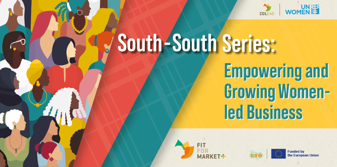 Empowering women entrepreneurs: successful launch of the South-South online series. On 19 February 2025, COLEAD and UN Women launched their initiative dedicated to empowering women entrepreneurs in Africa, the Caribbean and the Pacific (ACP)